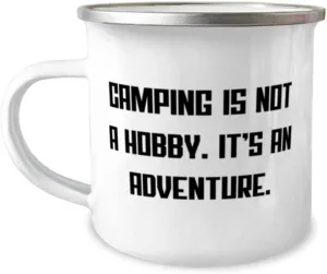 Camping is not a Hobby. It's an Adventure. 12oz Camping Mug, Camping, Best Gifts For Camping, Outdoors, Hiking, Camping gear, Camping supplies, Camping trip, Campfire
