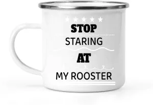Humorous Gift for Husband, Stop Staring Chicken Humor Quote on 12 Oz White Stainless Steel Camping Mug
