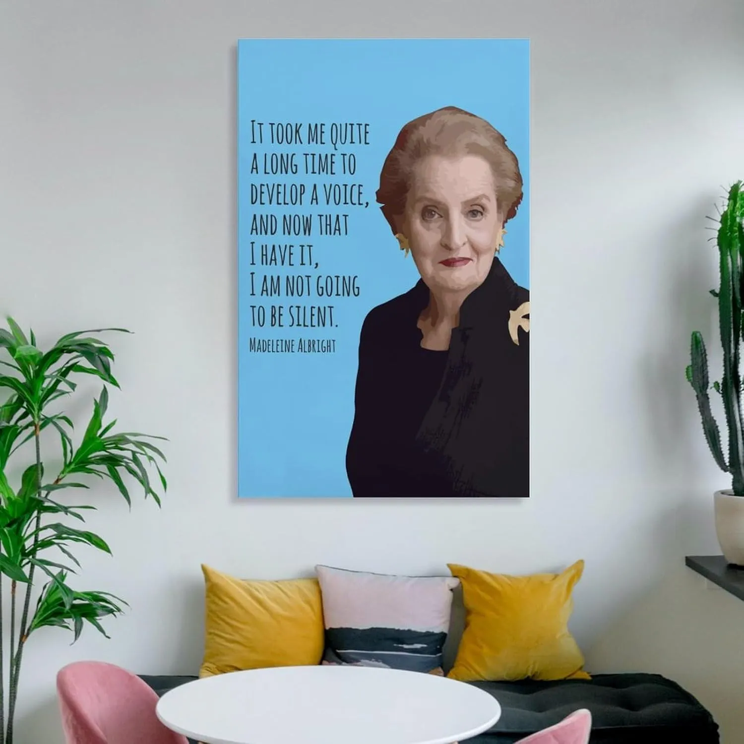 Quote I Am Not Going to Be Silent By Madeleine Albright Poster Canvas Wall Art Posters For Room Aesthetic And DecorCanvas Painting Wall Art Poster for Bedroom Living Room Decor12x18inch(30x45cm)