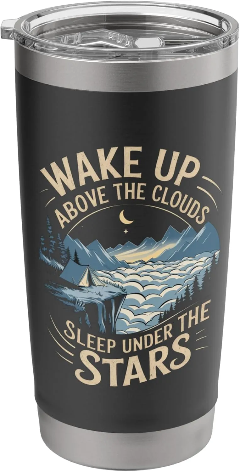 Wake Up Above the Clouds Alpine Camping Stainless Steel Insulated Tumbler