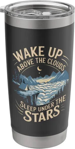 Wake Up Above the Clouds Alpine Camping Stainless Steel Insulated Tumbler